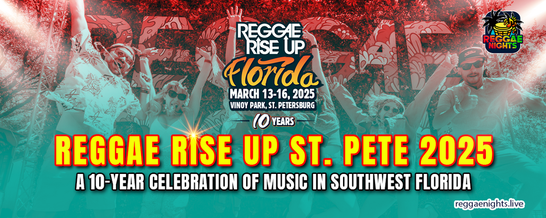 PART 1 Reggae Rise Up St. Pete 2025: A 10-Year Celebration of Music in Southwest Florida
