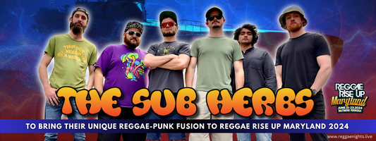 The Sub-Herbs to Bring Their Unique Reggae-Punk Fusion to Reggae Rise Up Maryland 2024