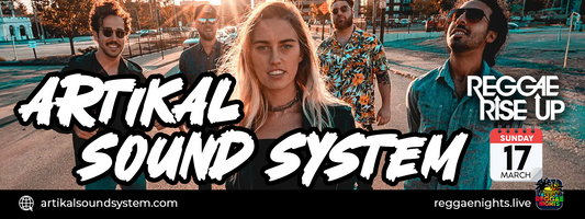 Artikal Sound System: Reinventing Reggae with a Modern Twist