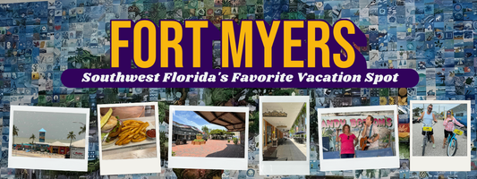 PART 1 Fort Myers—Southwest Florida's Favorite Vacation Spot