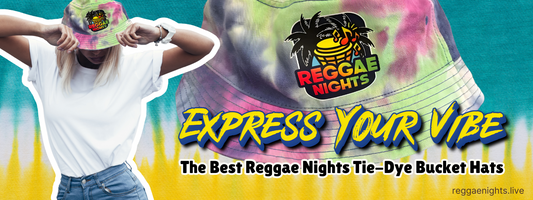 Express Your Vibe: The Best Reggae Nights Tie-Dye Bucket Hats