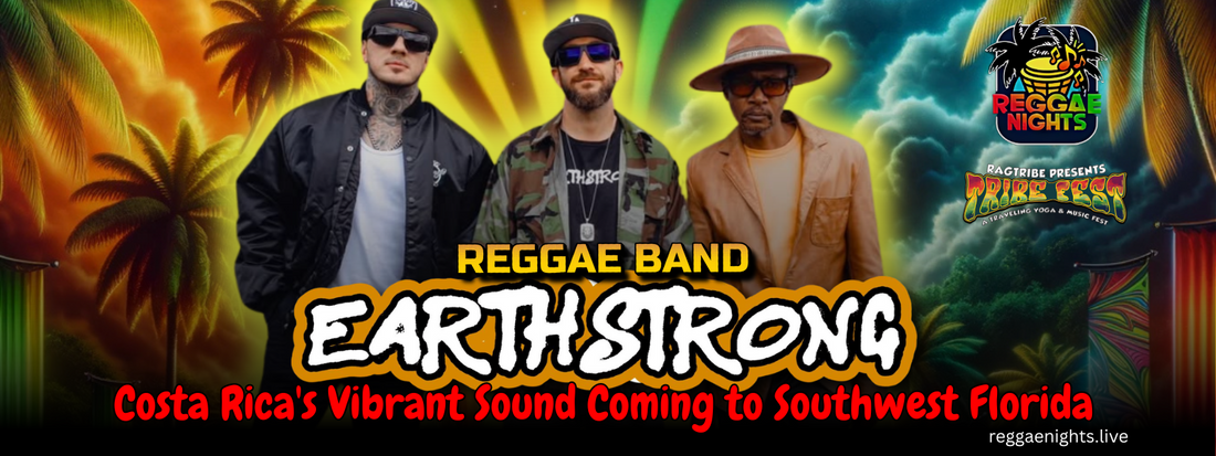 Earthstrong Reggae Band: Costa Rica's Vibrant Sound Coming to Southwest Florida Experience the Pura Vida Vibes at Tribe Fest Tampa 2025