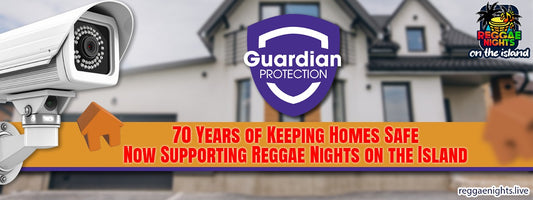 Guardian Protection: 70 Years of Keeping Homes Safe, Now Supporting Reggae Nights on the Island