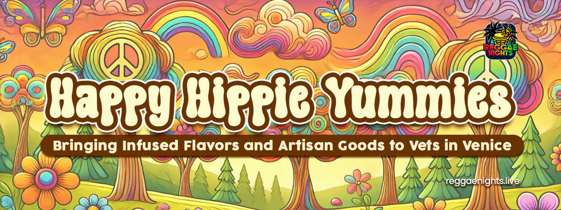 Happy Hippie Yummies: Bringing Infused Flavors and Artisan Goods to Vets in Venice