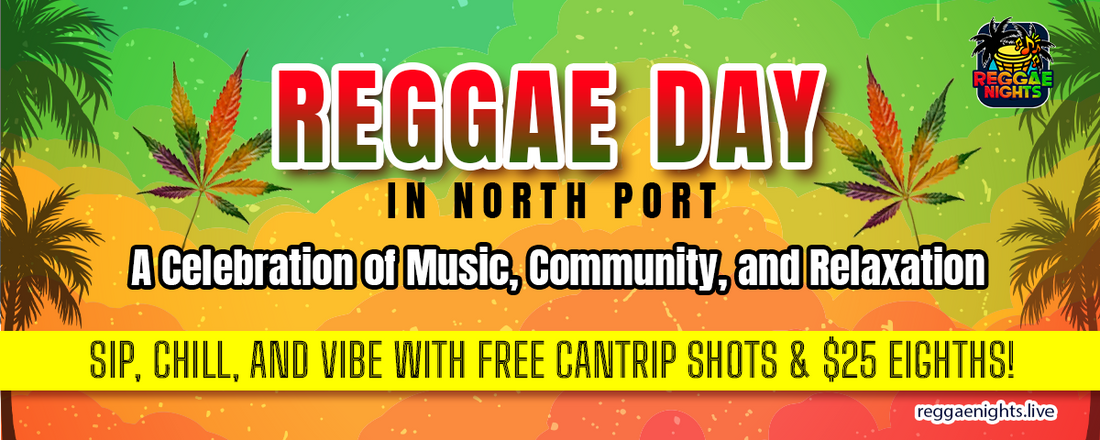 Reggae Day in North Port: A Celebration of Music, Community, and Relaxation