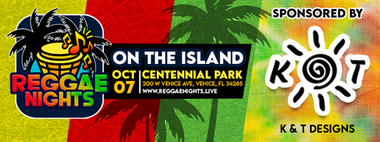 Join Us for Reggae Nights On the Island, Oct 7th, 2023, Sponsored by K & T Designs!