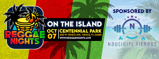 Nautigirl Fitness Proudly Sponsors Reggae Nights on the Island in Venice, FL on October 7th