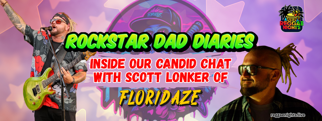 Rockstar Dad Diaries: Inside Our Candid Chat with Scott Lonker of FLORIDAZE