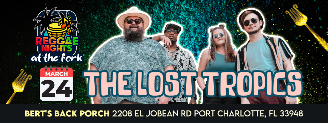 The Lost Tropics Set to Illuminate Bert's Back Porch with Reggae Vibes
