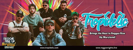 Tropidelic Brings the Heat to Reggae Rise Up Maryland!