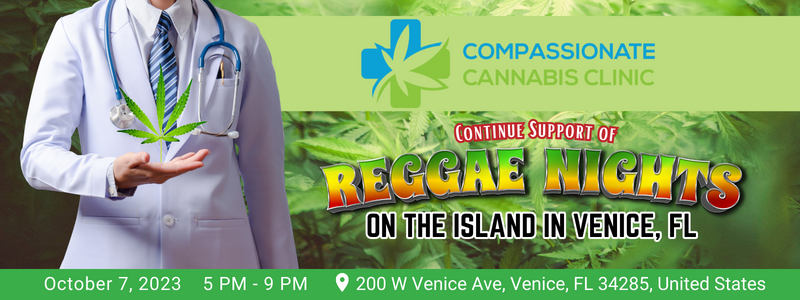 Venice Cares: Compassionate Cannabis Clinic of Venice Continues Support for Reggae Nights on the Island