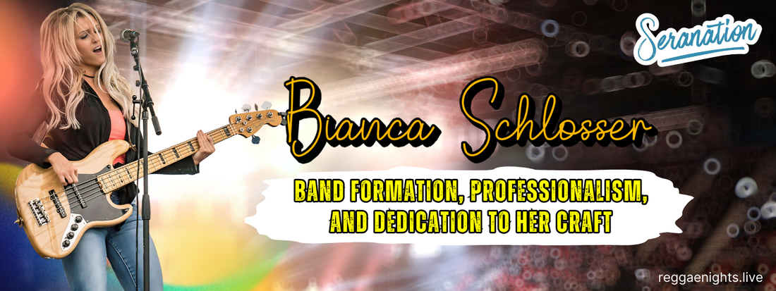 PART 2 Bianca Schlosser of Seranation - The Queen B of Bass: Inspiring the Next Generation of Female Rockstars