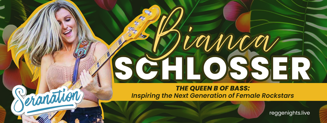 PART 1 Bianca Schlosser of Seranation - The Queen B of Bass: Inspiring the Next Generation of Female Rockstars