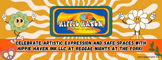 Celebrate Artistic Expression and Safe Spaces with Hippie Haven Ink LLC at Reggae Nights at The Fork!