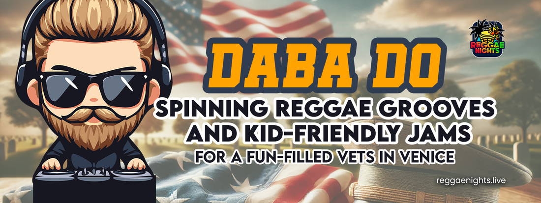 Daba Do: Spinning Reggae Grooves and Kid-Friendly Jams for a Fun-Filled Vets in Venice
