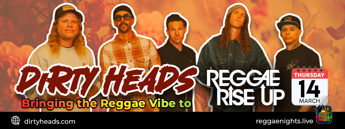 Dirty Heads: Bringing the Reggae Vibe to Reggae Rise Up