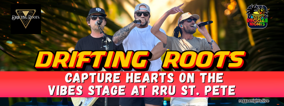Drifting Roots Capture Hearts on the Vibes Stage at RRU St. Pete