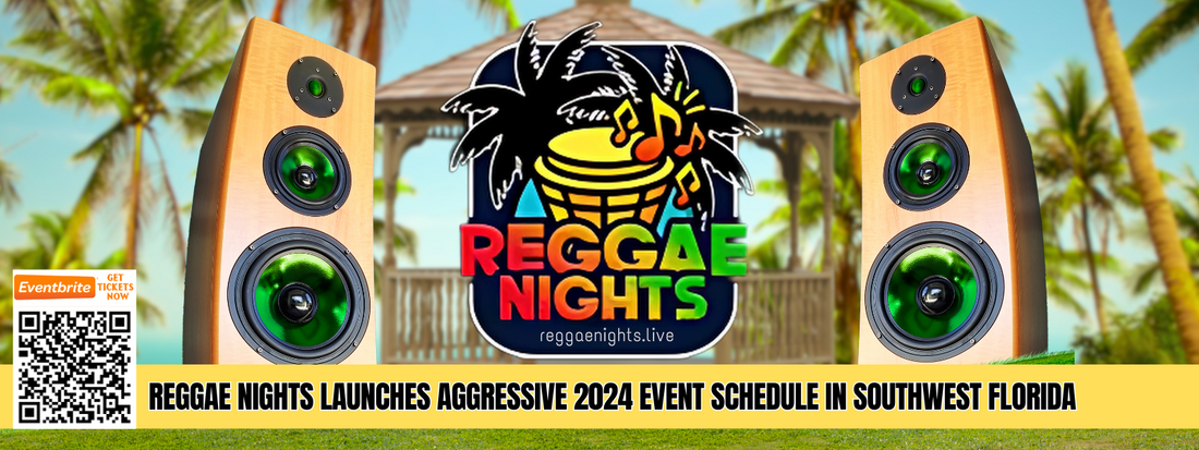 Reggae Nights Launches Aggressive 2024 Event Schedule in Southwest Florida