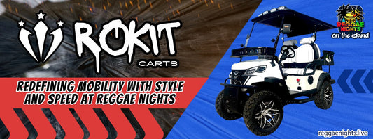 Rokit Carts: Redefining Mobility with Style and Speed at Reggae Nights