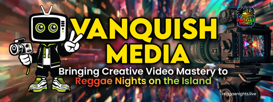 Vanquish Media LLC: Bringing Creative Video Mastery to Reggae Nights on the Island