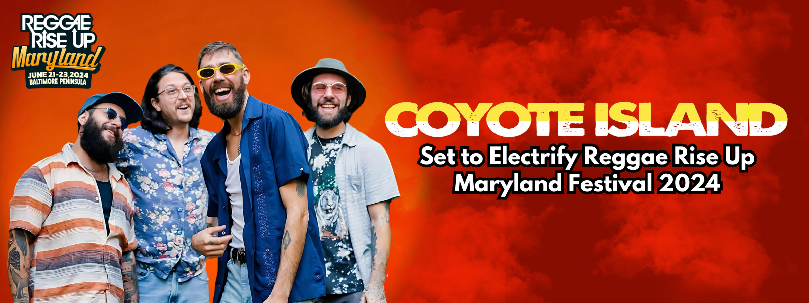 Coyote Island Set to Electrify Reggae Rise Up Maryland Festival 2024